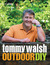 Tommy Walsh Outdoor DIY by Tommy Walsh