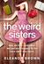 The Weird Sisters by Eleanor Brown