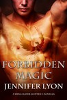 Forbidden Magic (Wing Slayer Hunters, #4.5)