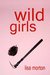 Wild Girls by Lisa Morton