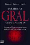Der Heilige Gral und seine Erben