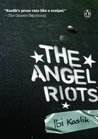 The Angel Riots