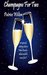 Champagne for Two by Patrice Wilton