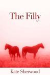 The Filly (Dark Horse, #2.4) 