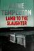 Lamb To The Slaughter (DI Marjory Fleming #4) by Aline Templeton