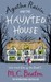 Agatha Raisin and the Haunted House (Agatha Raisin, #14) by M.C. Beaton
