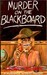 Murder on the Blackboard by Stuart Palmer