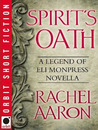 Spirit's Oath (The Legend of Eli Monpress, #0.5)