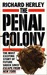The Penal Colony by Richard Herley
