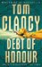 Debt of Honour (Jack Ryan, #7) by Tom Clancy