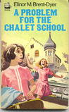 A Problem for the Chalet School cover
