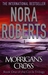 Morrigan's Cross (Circle Trilogy, #1) by Nora Roberts