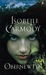 Obernewtyn (Obernewtyn Chronicles, #1) by Isobelle Carmody