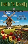 Dutch Me Deadly cover
