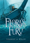 Flora's Fury (Flora Trilogy, #3)