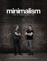 Minimalism: Live a Meaningful Life
