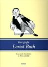 Das große Loriot Buch - Gesammelte Geschichten in Wort und Bild