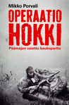 Operaatio Hokki – Päämajan vaiettu kaukopartio