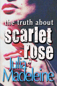 the-truth-about-scarlet-rose