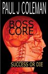 Boss Core