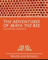 The Adventures of Maya the Bee