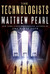 The Technologists by Matthew Pearl