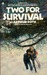 Two for Survival by Arthur J. Roth