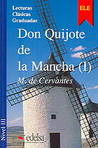 Don Quijote de la Mancha I (Don Quijote de la Mancha, #1)