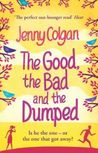 The Good, The Bad And The Dumped cover