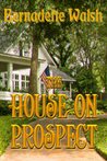 The House on Prospect