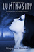 Luminosity (The Raven Chronicles, #1)