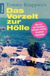 Das Vorzelt zur Hölle