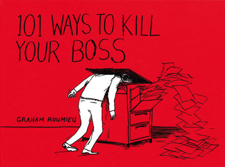 101 Ways to Kill Your Boss Los libros electrónicos más vendidos para descargar gratis