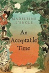 An Acceptable Time (Time Quintet, #5) cover