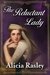 The Reluctant Lady