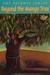 Beyond The Mango Tree by Amy Bronwen Zemser