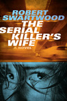 The Serial Killer's Wife cover