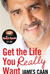 Get the life you really want  by James Caan