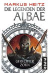 Gerechter Zorn (Die Legenden der Albae, #1)
