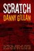 Scratch by Danny Gillan