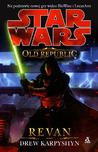 Revan (Star Wars: The Old Republic, #3)