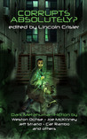 Corrupts Absolutely? cover