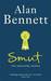 Smut Two Unseemly Stories by Alan Bennett