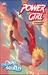 Power Girl, Volume 3 Bomb Squad by Judd Winick