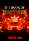 The Book of Faeyore (Frost, #0.5)