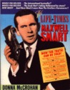 The Life And Times Of Maxwell Smart