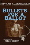 Bullets for a Ballot cover