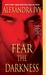 Fear the Darkness (Guardians of Eternity, #9) by Alexandra Ivy
