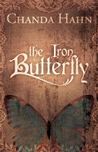 The Iron Butterfly (Iron Butterfly, #1)