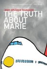 The Truth About Marie